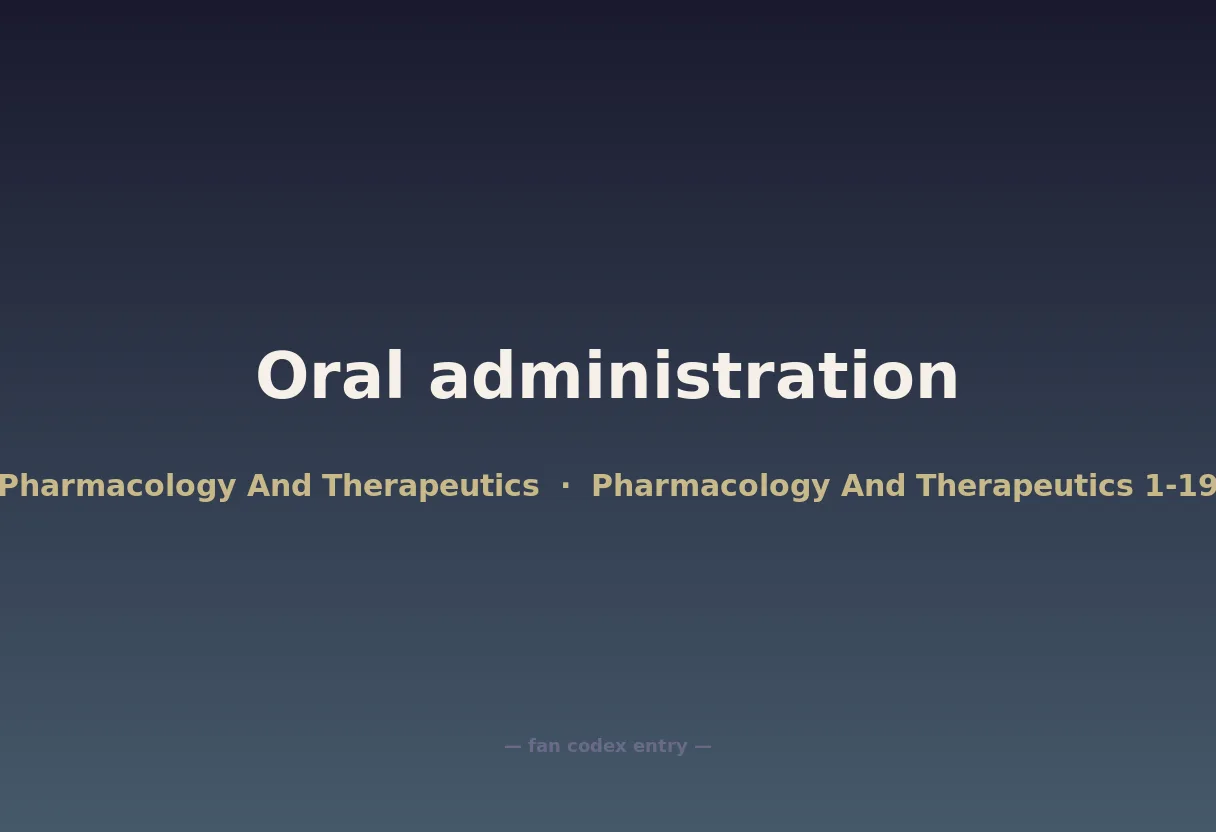 Oral administration